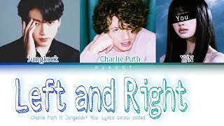 Karaoke Charlie Puth X Jungkook BTS- 'Left and Right' [feat you] (Lyrics colour coded)