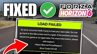 Fix Forza Horizon 6 Error E:0-e9 Load Failed on PC Steam & Xbox App