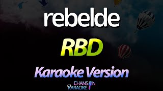 🔥 Rebelde "Karaoke" - RBD (Cover)