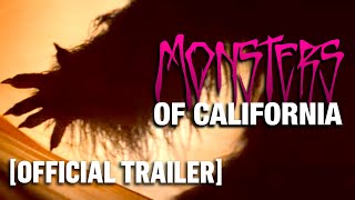 Monsters of California - Official Trailer
