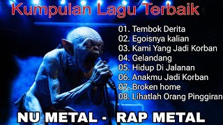 Kumpulan Lagu Terbaik 2024 ( cover nu metal - rap metal )