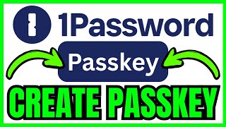 How To CREATE A PASSKEY In 1Password (QUICK & EASY) 2026