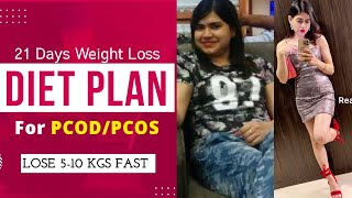 21 days PCOD PCOS weight loss Challenge | Indian diet plan to Lose weight fast 5 -10kgs