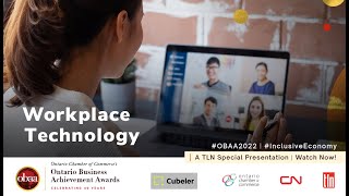 Workplace Technology | 2022 Ontario Business Achievement Awards