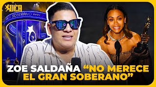 ZOE SALDAÑA “NO MERECE EL GRAN SOBERANO”