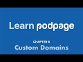 Learning Podpage - Lesson 6: Custom Domains