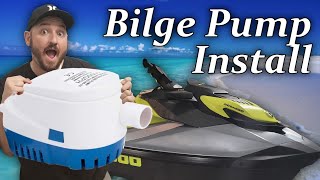 Installing Bulge Pump SeaDoo 2020 and newer