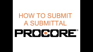 How to Submit a Submittal in Procore