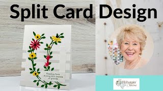 How Do You Make A Stunning Split Card Design? Like This...