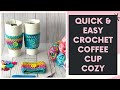 CROCHET COFFEE CUP COZY | Crochet Beginner Project | Crochet Easter Gift | Quick and Easy Crochet