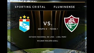 Sporting Cristal Fluminense (1-3) Fecha 1 Copa Libertadores 2023 - Transmisión completa