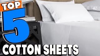 Best Cotton Sheets Reviews 2024 | Best Budget Cotton Sheets (Buying Guide)
