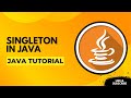 Singleton Design Pattern in Java | Java Explained for Beginners 2025