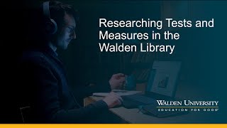 Researching Tests and Measures in the Walden Library