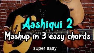 Aashiqui 2 songs guitar lesson | for beginners easy to play