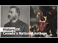 The History of The Canadian National Anthem