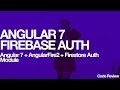 Angular 7 Firebase Auth & Email Verification