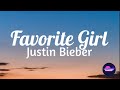 Justin Bieber - Favorite Girl (Lyrics)|Sedmusic