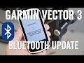 Hands-on: Garmin Vector 3 Bluetooth Firmware Finally Out!