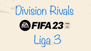 FIFA 23: Division Rivals Liga 3 / PS5 / LIVE