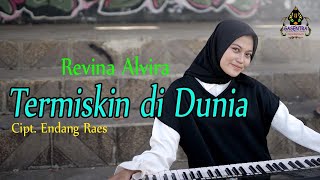 TERMISKIN DI DUNIA (Hamdan Att) - REVINA ALVIRA