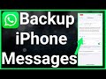 How To Backup WhatsApp Messages On iPhone