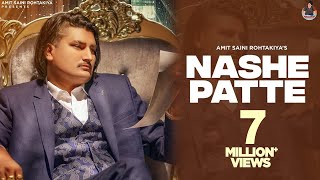 Amit Saini Rohtakiya : Nashe Patte नशे पते ( Official Video ) | New Haryanvi Songs Haryanavi 2022