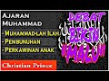 Christian Prince : Ajaran Muhammad : Pembunuhan dan Perkawinan Anak - Good Life Indonesia