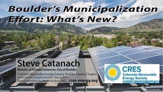 Boulder's Municipalization Effort: What's New?