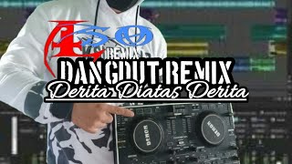 DJ DERITA REMIX 2020 by alsoDJ DERITA DIATAS DERITA