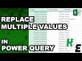 Replace Multiple Values in Power Query