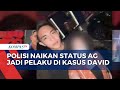 Polda Metro Jaya Naikan Status AG Kekasih Mario Dandy Jadi Pelaku