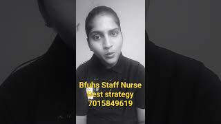 Bfuhs Staff nurse special Preparation/Main Points to remember/Bfuhs staff Nurse questions7015849619