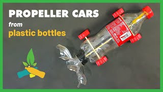 How to make Propeller cars from plastic bottles | Recycle Toys