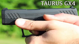 Taurus GX4 -  HOW GOOD IS IT?