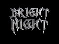 BRIGHT NIGHT - 13THRRE x TOXIX21 ( PROD.XZEE)