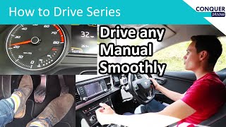 How to drive a manual car smoothly - works in every car.