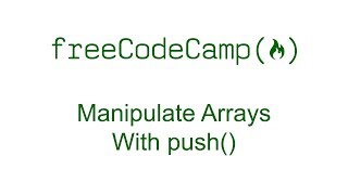 Manipulate Arrays With .push() - Free Code Camp