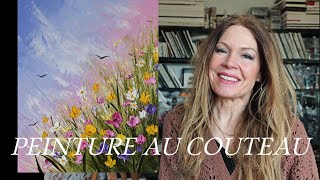 KNIFE PAINTING: FIELDS OF FLOWERS by Nelly LESTRADE