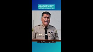 LA sheriff won't share immigrant inmate info — unless there's a warrant