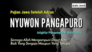 Pujian Jawa Setelah Adzan | Nyuwon Pangapuro