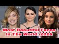 Most Beautiful Faces In The World -2024.|| Beautiful Faces 2024.