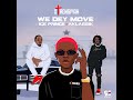 Strongman - We Dey Move ft. Ice Prince & A Klassik (Animation Video)