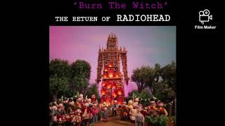 Burn The Witch (Extended) - Radiohead
