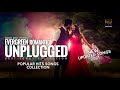 All Time Best Hindi Unplugged Romantic Songs Collection | Popular Hindi Love Songs | New Version
