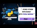 Pickle Module in Python 🧠 | Store & Load Data Like a Pro! 🔥 | Class-108