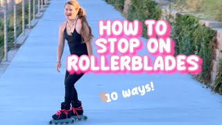 LEARN HOW TO STOP ON ROLLERBLADES! ✋ (inline skating tutorial)