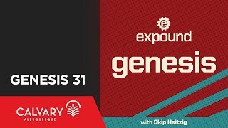 Genesis 31 - 2009 - Skip Heitzig
