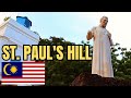 St Paul's Hill / Bukit St. Paul in Melaka 🇲🇾