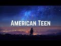 Khalid - American Teen (Lyrics)